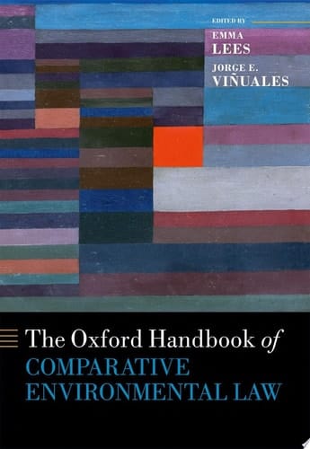 The Oxford Handbook Of Comparative Environmental Law