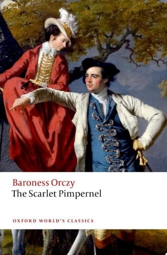 The Scarlet Pimpernel (Oxford World's Classics)