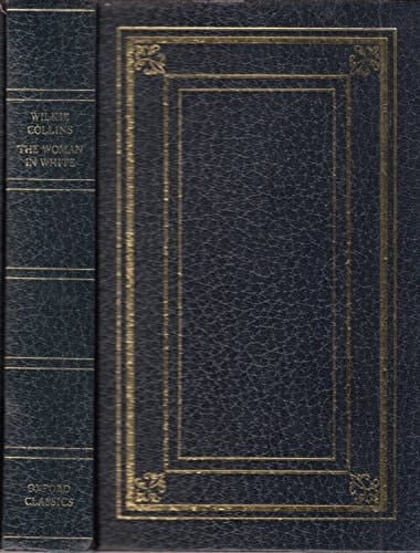 The Woman in White (Oxford Classics)