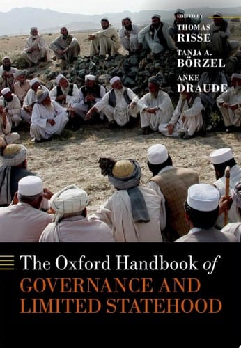 The Oxford Handbook of Governance and Limited Statehood (Oxford Handbooks)