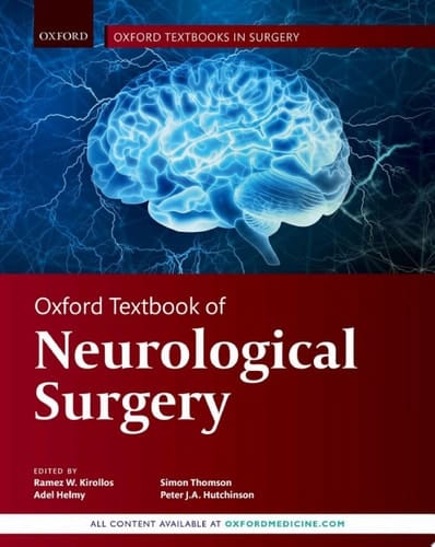 Oxford Textbook of Neurological Surgery (Oxford Textbooks in Surgery)