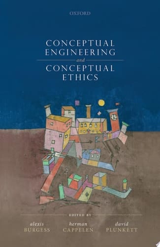 Conceptual Engineering And Conceptual Ethics
