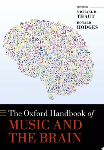 The Oxford Handbook Of Music And The Brain