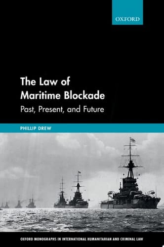 The Law Of Maritime Blockade