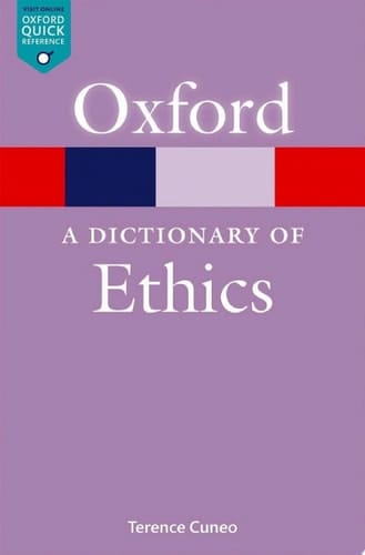 A Dictionary of Ethics (Oxford Quick Reference)