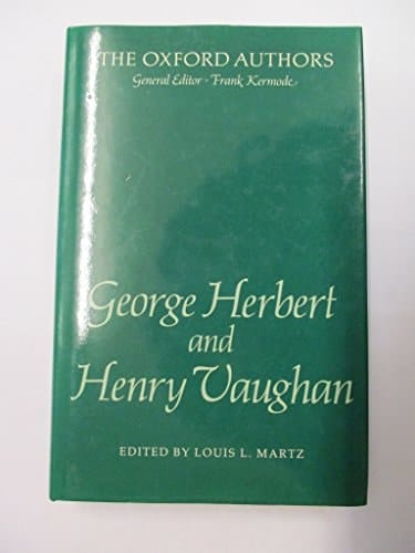 George Herbert and Henry Vaughan (The Oxford Authors)