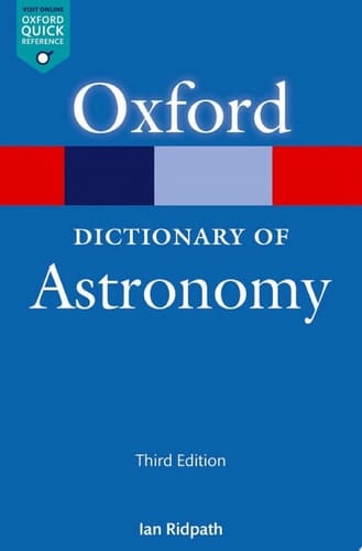 A Dictionary of Astronomy (Oxford Quick Reference Online)