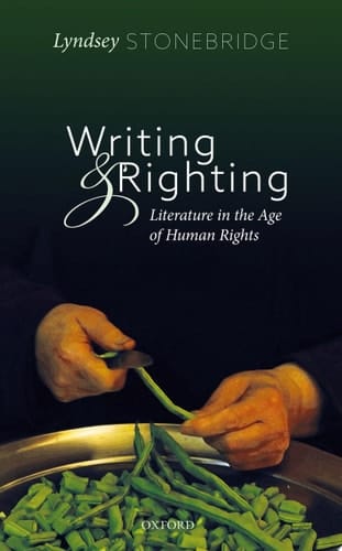 Writing And Righting: Literature In The Age Of Human Rights
