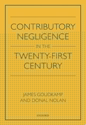 Contributory Negligence in the Twenty-First Century