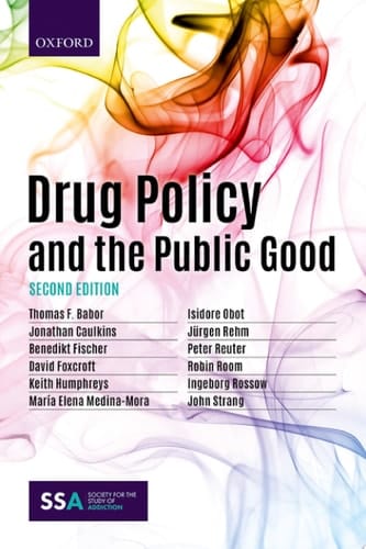 Drug Policy And The Public Good