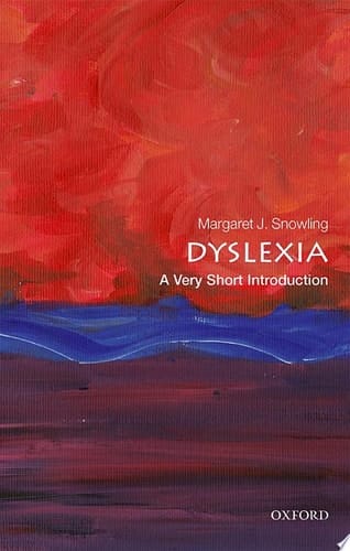 Dyslexia: A Very Short Introduction