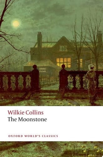 The Moonstone (Oxford World's Classics)