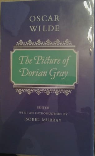 The picture of Dorian Gray, (Oxford English novels)