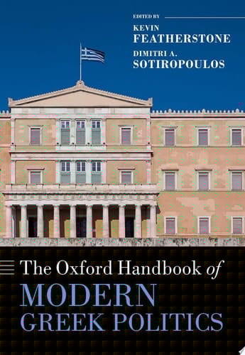 The Oxford Handbook Of Modern Greek Politics