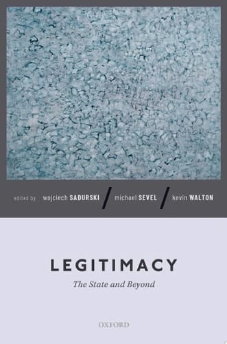 Legitimacy: The State and Beyond