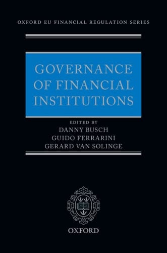 Governance of Financial Institutions (Oxford EU Financial Regulation)
