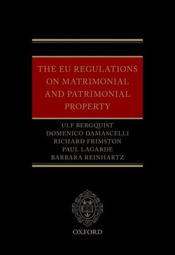 The EU Regulations on Matrimonial and Patrimonial Property