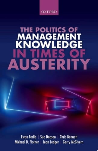 The Politics of Management Knowledge in Times of Austerity