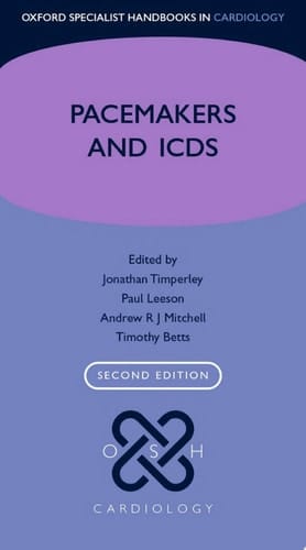 Pacemakers and ICDs (Oxford Specialist Handbooks in Cardiology)