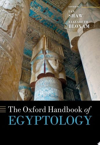 The Oxford Handbook Of Egyptology
