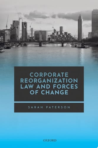Corporate Reorganization Law And Forces Of Change