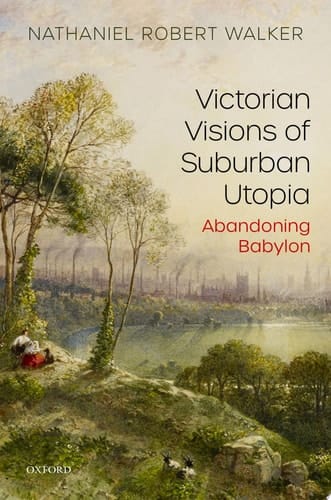 Victorian Visions Of Suburban Utopia