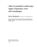 Atlas of Paediatric Endoscopy: Upper Respiratory Tract and Oesophagus (Oxford Medical Publications)