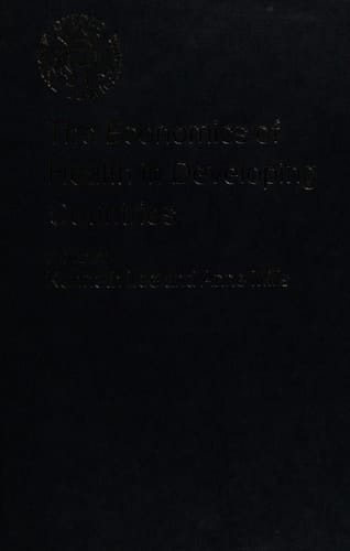 The Economics of Health in Developing Countries (Oxford Medical Publications)