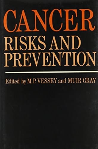 Cancer Risks and Prevention (Oxford Medical Publications)
