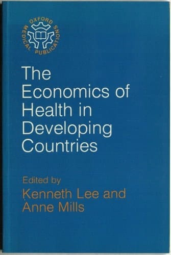 The Economics of Health in Developing Countries (Oxford Medical Publications)