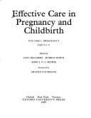 Effective Care in Pregnancy and Childbirth (Oxford Medical Publications)
