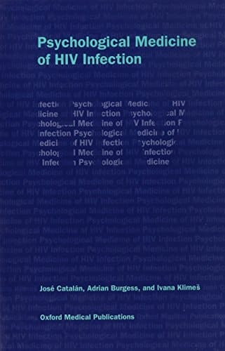 Psychological Medicine of HIV Infection (Oxford Medical Publications)