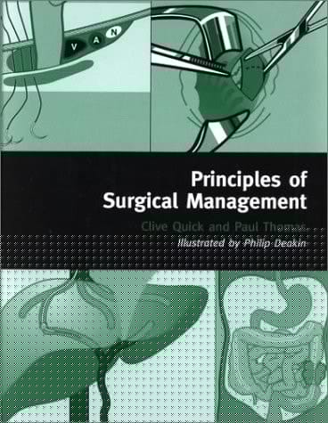 Principles of Surgical Management (Oxford Medical Publications)