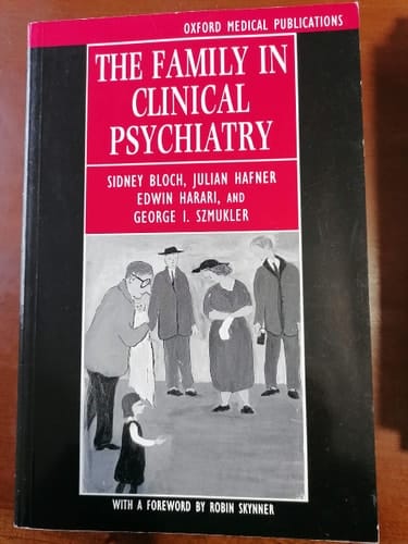 The Family in Clinical Psychiatry (Oxford Medical Publications)
