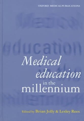 Medical Education in the Millennuim