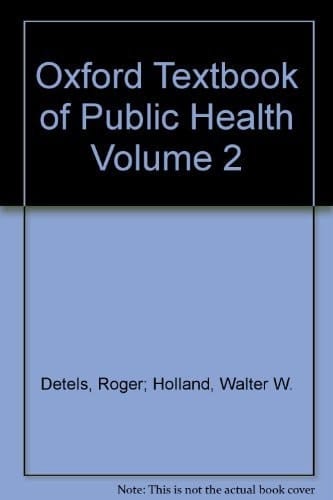 Oxford Textbook of Public Health Volume 2