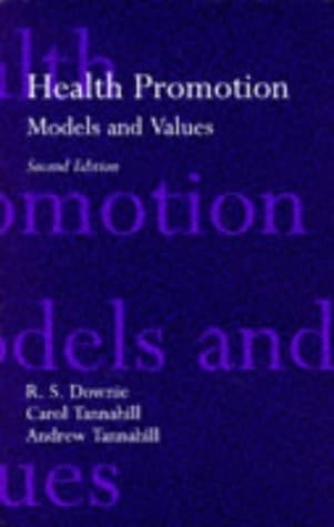 Health Promotion: Models and Values (Cloth)