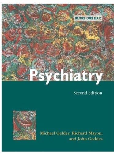 Psychiatry (Oxford Core Texts)
