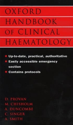 Oxford Handbook of Clinical Haematology