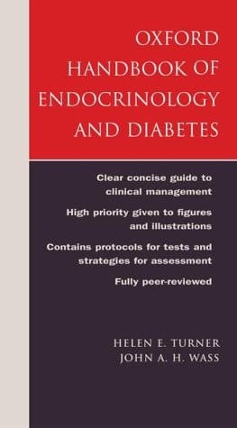 Oxford Handbook of Endocrinology and Diabetes (Oxford Handbooks Series)