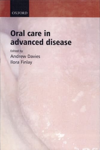 Oral Care in Advanced Disease