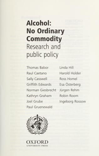 Alcohol and Public Policy: No Ordinary Commodity