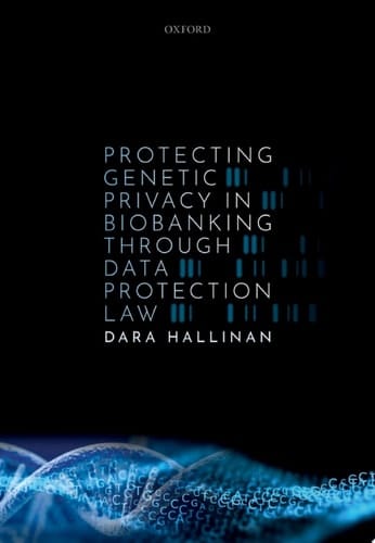 Protecting Genetic Privacy in Biobanking through Data Protection Law