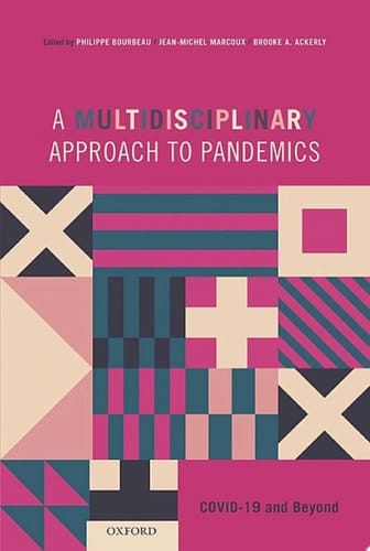 A Multidisciplinary Approach to Pandemics: COVID-19 and Beyond