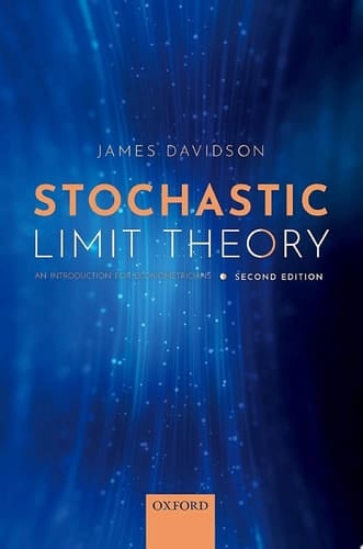 Stochastic Limit Theory: An Introduction for Econometricians
