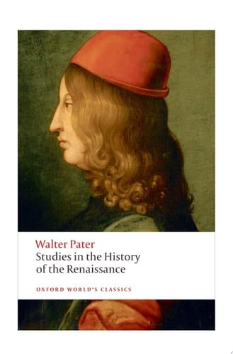 Studies in the History of the Renaissance (Oxford World's Classics)