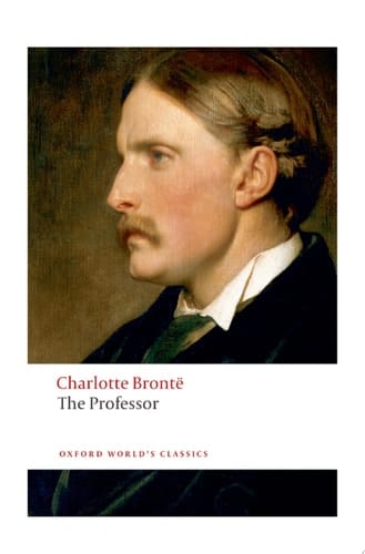 The Professor (Clarendon Edition of the Novels of the Brontës)