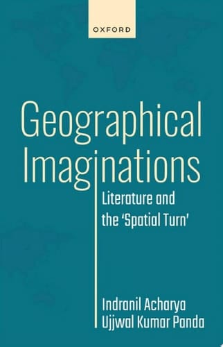Geographical Imaginations: Literature and the 'Spatial Turn'