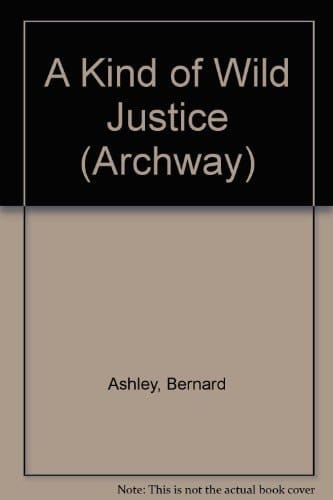 A Kind of Wild Justice (Archway)