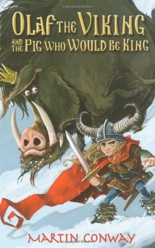 Olaf the Viking and the Pig Who Would Be King